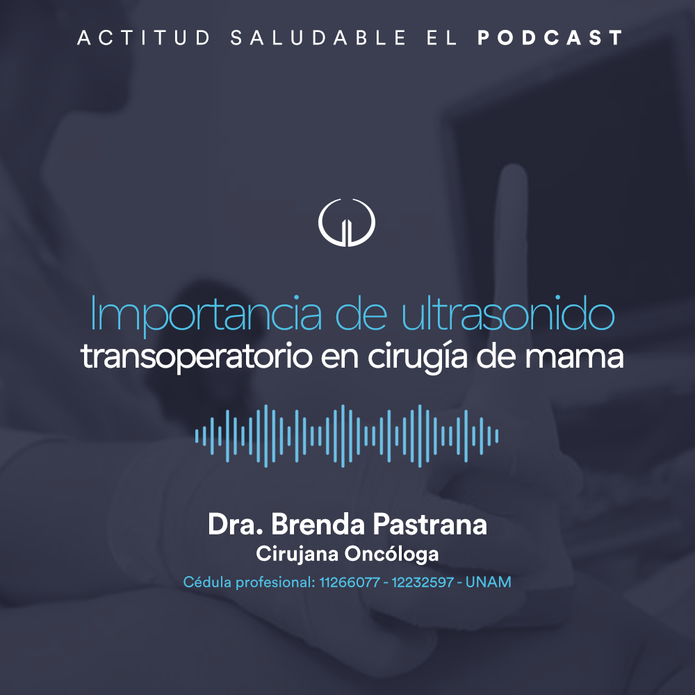 Importancia de ultrasonido transoperatorio en cirugía de mama