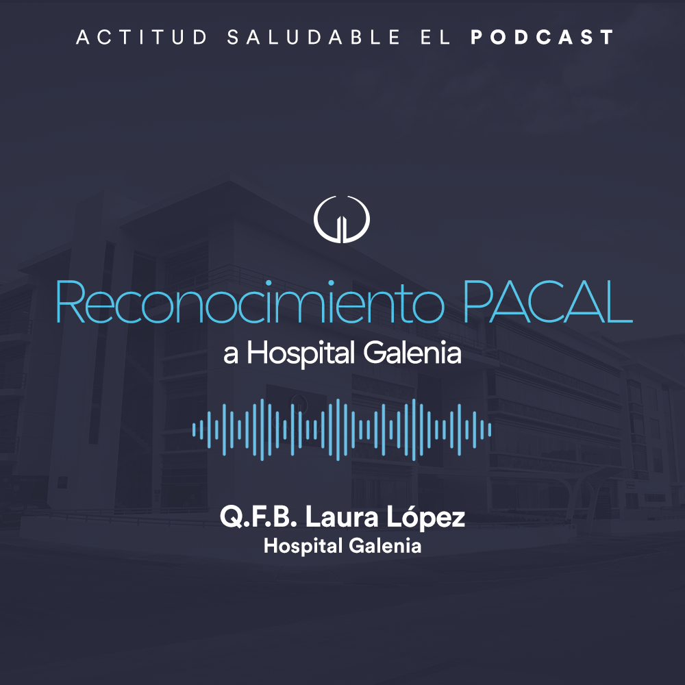 Reconocimiento PACAL a Hospital Galenia | Hospital Galenia - E274