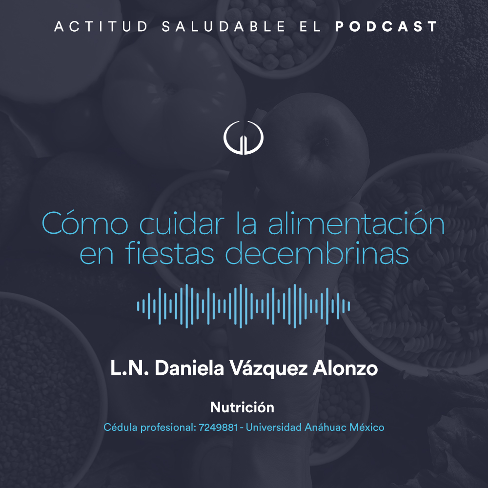 Cómo cuidar la alimentación en fiestas decembrinas | Hospital Galenia - E294