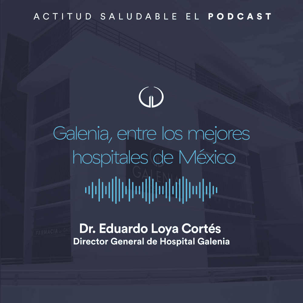 Galenia, entre los mejores hospitales de México | Hospital Galenia - E298