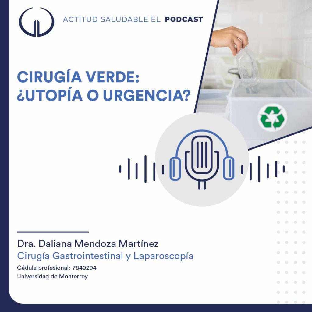 Cirugía verde: ¿Utopía o urgencia? | Hospital Galenia - E311