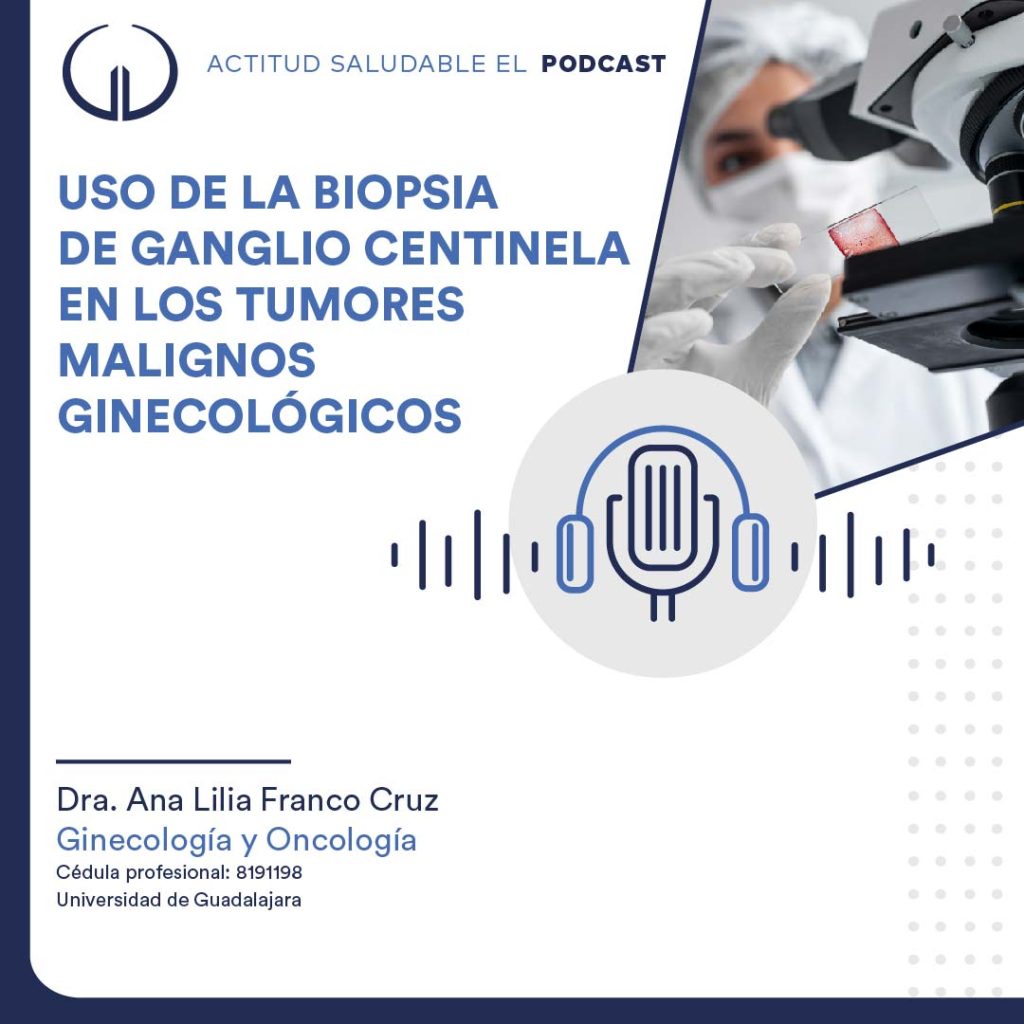 Uso de la biopsia de ganglio centinela en los tumores malignos ginecológicos